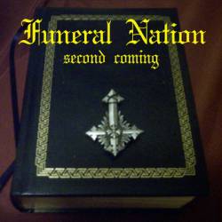 Funeral Nation : Second Coming
